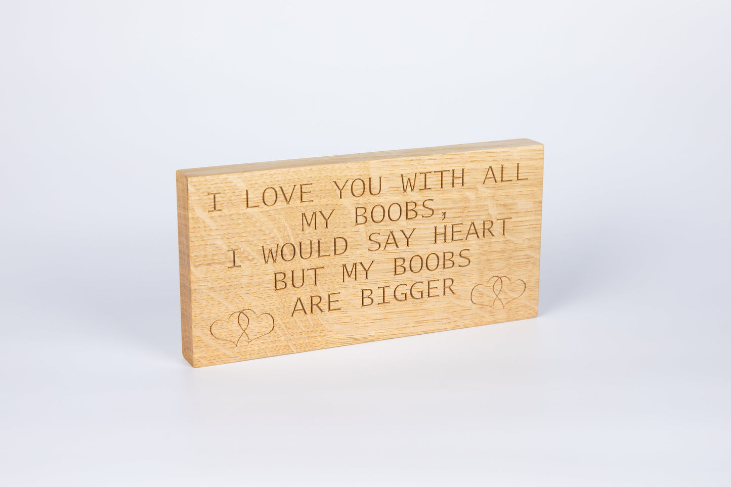 I love you with all my boob free standing plaque