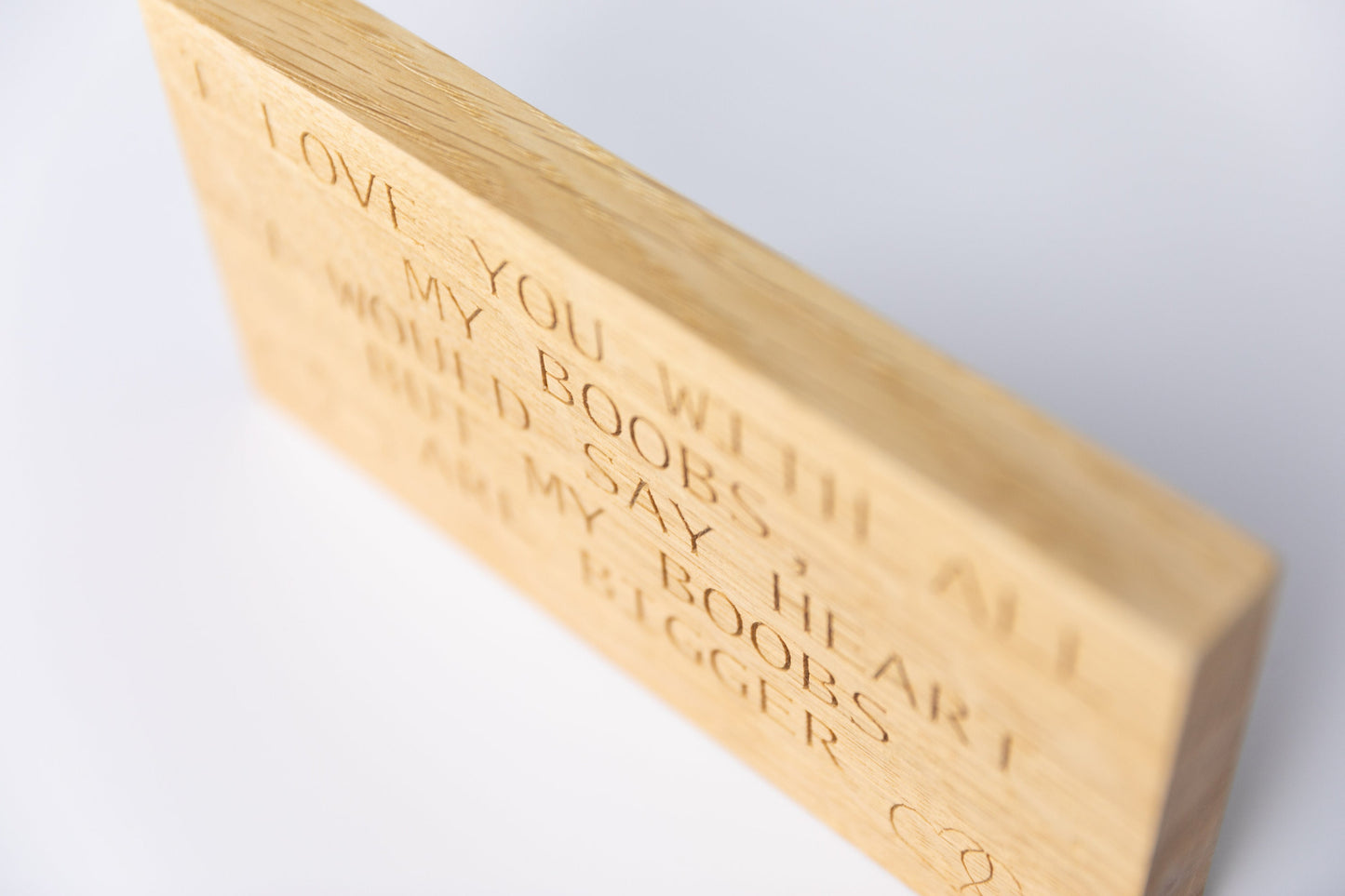 I love you with all my boob free standing plaque