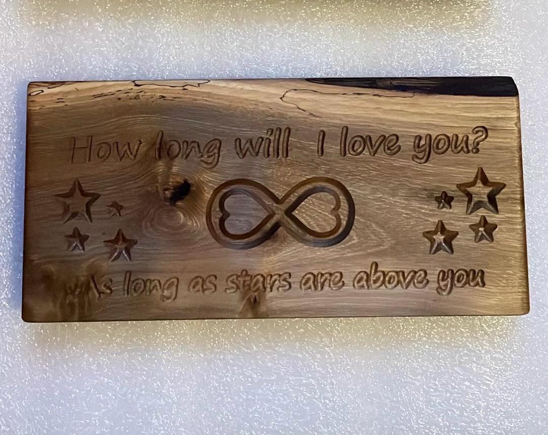 Wooden Love plaque sign, How long will I love you as long as the stars are above you. Solid Oak wood. valentines Gifts Free standing