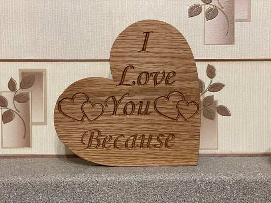 Love you Because Heart shape Plaque