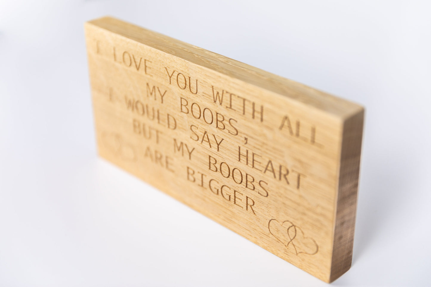 I love you with all my boob free standing plaque